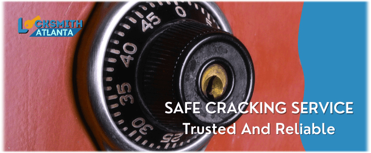 Safe Cracking Service Atlanta, GA